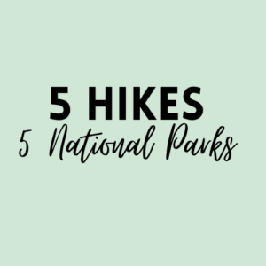 5 Breathtaking Hikes from 5 National Parks in the PNW - Meredith Copeland