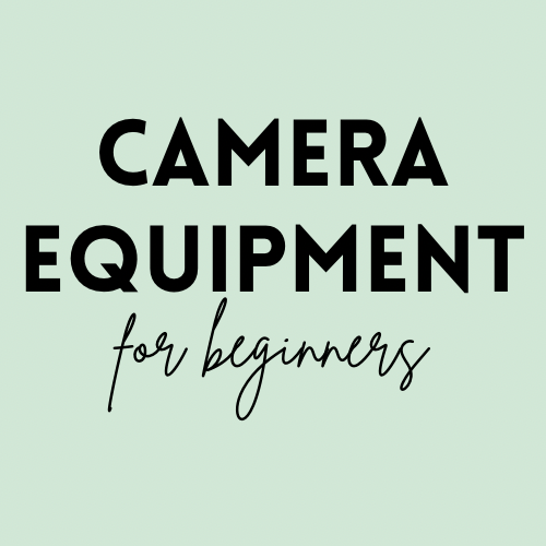Best Camera and Equipment for  